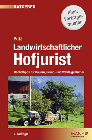 Buchcover Landwirtschaftlicher Hofjurist | Gerhard Putz | EAN 9783214078058 | ISBN 3-214-07805-4 | ISBN 978-3-214-07805-8