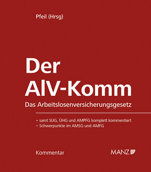 Buchcover Der AlV-Komm Das Arbeitslosenversicherungsgesetz | Walter J. Pfeil | EAN 9783214078683 | ISBN 3-214-07868-2 | ISBN 978-3-214-07868-3