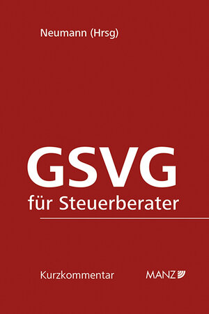 Buchcover GSVG für Steuerberater | Thomas Neumann | EAN 9783214087821 | ISBN 3-214-08782-7 | ISBN 978-3-214-08782-1