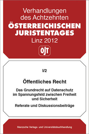 Buchcover Öffentliches Recht Das Grundrecht auf Datenschutz im Spannungsfeld zwischen Freiheit und Sicherheit  | EAN 9783214091446 | ISBN 3-214-09144-1 | ISBN 978-3-214-09144-6