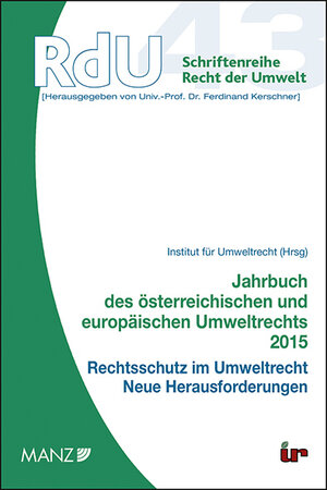 Buchcover Jahrbuch des österreichischen und europäischen Umweltrechts 2015  | EAN 9783214093990 | ISBN 3-214-09399-1 | ISBN 978-3-214-09399-0