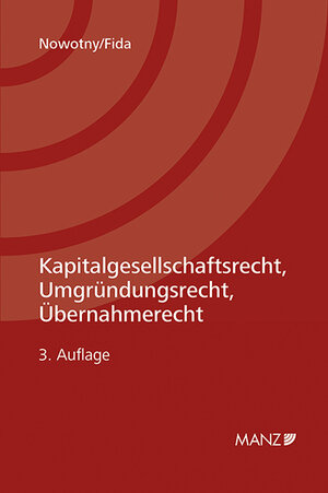 Buchcover Kapitalgesellschaftsrecht, Umgründungsrecht, Übernahmerecht | Stefan Fida | EAN 9783214096915 | ISBN 3-214-09691-5 | ISBN 978-3-214-09691-5