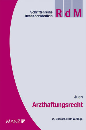 Buchcover Arzthaftungsrecht | Thomas Juen | EAN 9783214101800 | ISBN 3-214-10180-3 | ISBN 978-3-214-10180-0