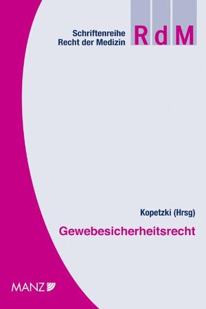 Buchcover Gewebesicherheitsrecht  | EAN 9783214101886 | ISBN 3-214-10188-9 | ISBN 978-3-214-10188-6