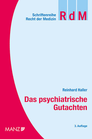 Buchcover Das psychiatrische Gutachten | Reinhard Haller | EAN 9783214102012 | ISBN 3-214-10201-X | ISBN 978-3-214-10201-2