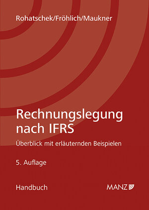 Buchcover Rechnungslegung nach IFRS | Roman Rohatschek | EAN 9783214105822 | ISBN 3-214-10582-5 | ISBN 978-3-214-10582-2