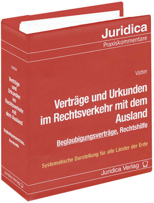 Buchcover Verträge und Urkunden im Rechtsverkehr mit dem Ausland inkl. 37. Erg.-Lfg. | Wolfgang Vatter | EAN 9783214105921 | ISBN 3-214-10592-2 | ISBN 978-3-214-10592-1