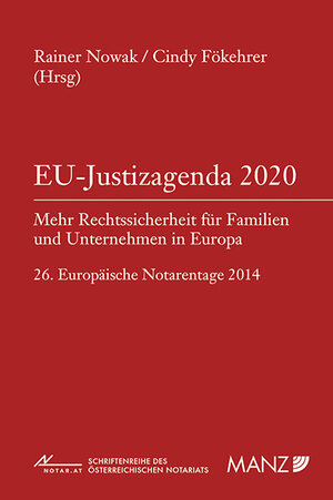 Buchcover EU-Justizagenda 2020 | Rainer Nowak | EAN 9783214106157 | ISBN 3-214-10615-5 | ISBN 978-3-214-10615-7
