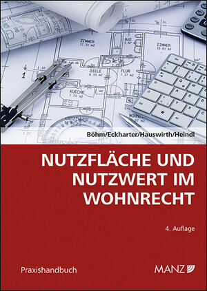 Buchcover Nutzfläche und Nutzwert im Wohnrecht | Werner Böhm | EAN 9783214120641 | ISBN 3-214-12064-6 | ISBN 978-3-214-12064-1