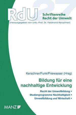 Buchcover Bildung für eine nachhaltige Entwicklung | Ferdinand Kerschner | EAN 9783214133269 | ISBN 3-214-13326-8 | ISBN 978-3-214-13326-9