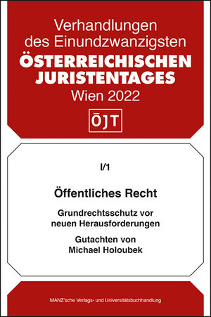 Buchcover Öffentliches Recht Grundrechtsschutz vor neuen Herausforderungen | Michael Holoubek | EAN 9783214142087 | ISBN 3-214-14208-9 | ISBN 978-3-214-14208-7