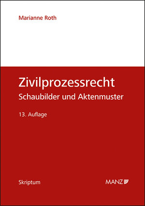 Buchcover Zivilprozessrecht Schaubilder und Aktenmuster | Marianne Roth | EAN 9783214147815 | ISBN 3-214-14781-1 | ISBN 978-3-214-14781-5