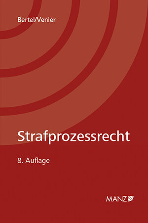 Buchcover Strafprozessrecht | Christian Bertel | EAN 9783214149383 | ISBN 3-214-14938-5 | ISBN 978-3-214-14938-3
