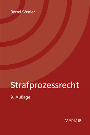 Buchcover Strafprozessrecht | Christian Bertel | EAN 9783214149406 | ISBN 3-214-14940-7 | ISBN 978-3-214-14940-6