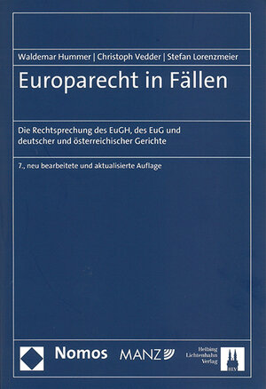 Buchcover Europarecht in Fällen | Waldemar Hummer | EAN 9783214158255 | ISBN 3-214-15825-2 | ISBN 978-3-214-15825-5