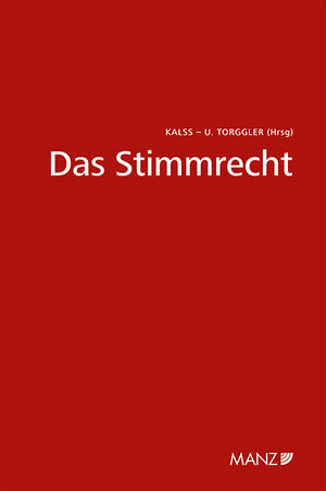 Buchcover Das Stimmrecht Wiener Unternehmensrechtstag  | EAN 9783214158972 | ISBN 3-214-15897-X | ISBN 978-3-214-15897-2