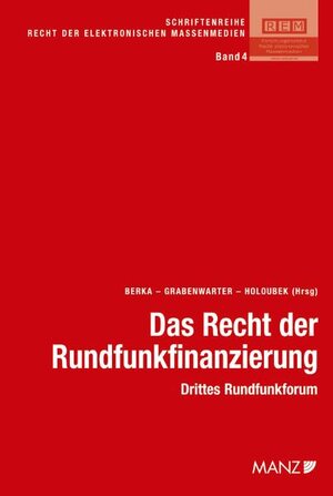 Buchcover Das Recht der Rundfunkfinanzierung  | EAN 9783214164256 | ISBN 3-214-16425-2 | ISBN 978-3-214-16425-6