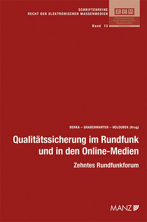 Buchcover Qualitätssicherung im Rundfunk und in den Online-Medien  | EAN 9783214164348 | ISBN 3-214-16434-1 | ISBN 978-3-214-16434-8