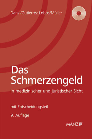 Buchcover Das Schmerzengeld | Karl H Danzl | EAN 9783214185237 | ISBN 3-214-18523-3 | ISBN 978-3-214-18523-7