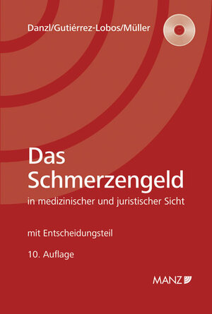 Buchcover Das Schmerzengeld | Karl H Danzl | EAN 9783214185329 | ISBN 3-214-18532-2 | ISBN 978-3-214-18532-9