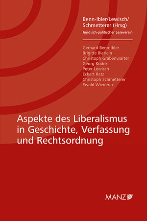 Buchcover Nomos eLibrary / Aspekte des Liberalismus in Geschichte, Verfassung und Rechtsordnung  | EAN 9783214250096 | ISBN 3-214-25009-4 | ISBN 978-3-214-25009-6