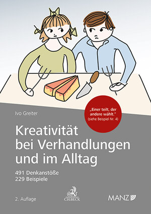 Buchcover Kreativität bei Verhandlungen und im Alltag | Ivo Greiter | EAN 9783214250515 | ISBN 3-214-25051-5 | ISBN 978-3-214-25051-5