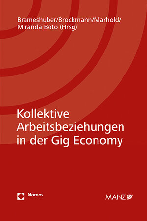 Buchcover Nomos eLibrary / Kollektive Arbeitsbeziehungen in der Gig Economy  | EAN 9783214251451 | ISBN 3-214-25145-7 | ISBN 978-3-214-25145-1