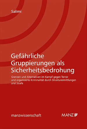 Buchcover Nomos eLibrary / Gefährliche Gruppierungen als Sicherheitsbedrohung | Farsam Salimi | EAN 9783214251505 | ISBN 3-214-25150-3 | ISBN 978-3-214-25150-5