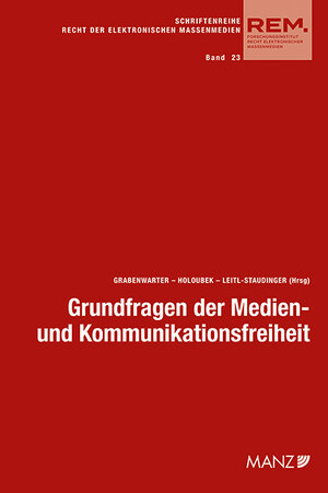 Buchcover Grundfragen der Medien- und Kommunikationsfreiheit  | EAN 9783214251758 | ISBN 3-214-25175-9 | ISBN 978-3-214-25175-8