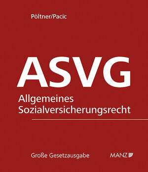 Buchcover Allgemeine Sozialversicherung ASVG  | EAN 9783214251888 | ISBN 3-214-25188-0 | ISBN 978-3-214-25188-8