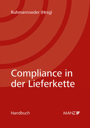 Buchcover Compliance in der Lieferkette  | EAN 9783214253776 | ISBN 3-214-25377-8 | ISBN 978-3-214-25377-6