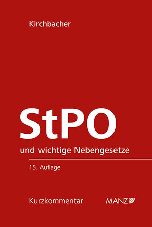 Buchcover Strafprozessordnung - StPO | Kurt Kirchbacher - vormals Fabrizy | EAN 9783214254452 | ISBN 3-214-25445-6 | ISBN 978-3-214-25445-2
