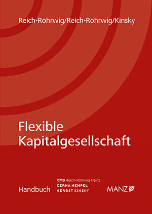 Buchcover Flexible Kapitalgesellschaft | Johannes Reich-Rohrwig | EAN 9783214255565 | ISBN 3-214-25556-8 | ISBN 978-3-214-25556-5