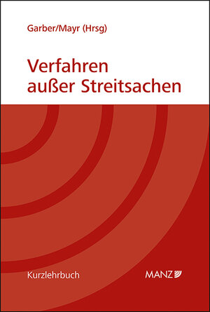 Buchcover Verfahren außer Streitsachen  | EAN 9783214258108 | ISBN 3-214-25810-9 | ISBN 978-3-214-25810-8