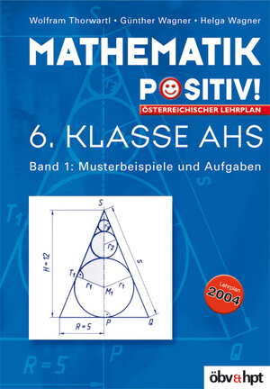Buchcover Mathematik positiv! | Wolfram Thorwartl | EAN 9783215079191 | ISBN 3-215-07919-4 | ISBN 978-3-215-07919-1