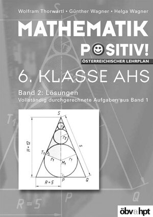 Buchcover Mathematik positiv! | Wolfram Thorwartl | EAN 9783215079207 | ISBN 3-215-07920-8 | ISBN 978-3-215-07920-7