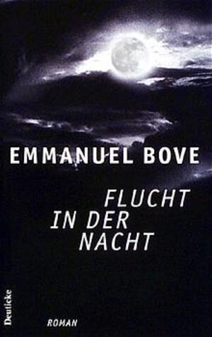 Buchcover Flucht in der Nacht. Einstellung des Verfahrens | Emmanuel Bove | EAN 9783216303004 | ISBN 3-216-30300-4 | ISBN 978-3-216-30300-4