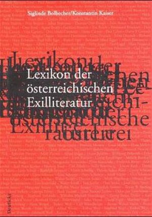 Buchcover Lexikon der österreichische Exilliteratur | Siglinde Bolbecher | EAN 9783216305480 | ISBN 3-216-30548-1 | ISBN 978-3-216-30548-0