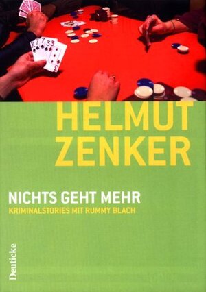 Buchcover Nichts geht mehr | Helmut Zenker | EAN 9783216307101 | ISBN 3-216-30710-7 | ISBN 978-3-216-30710-1