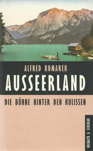 Buchcover Ausseer Land | Alfred Komarek | EAN 9783218005494 | ISBN 3-218-00549-3 | ISBN 978-3-218-00549-4