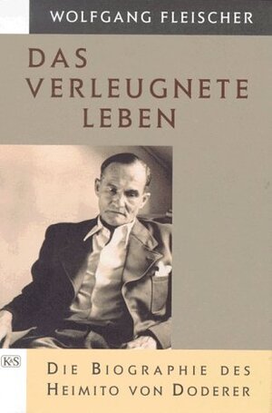 Buchcover Das verleugnete Leben | Wolfgang Fleischer | EAN 9783218006194 | ISBN 3-218-00619-8 | ISBN 978-3-218-00619-4