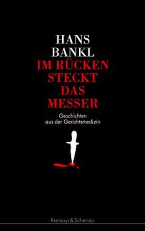 Buchcover Im Rücken steckt das Messer | Hans Bankl | EAN 9783218006927 | ISBN 3-218-00692-9 | ISBN 978-3-218-00692-7