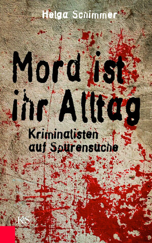 Buchcover Mord ist ihr Alltag | Helga Schimmer | EAN 9783218007894 | ISBN 3-218-00789-5 | ISBN 978-3-218-00789-4