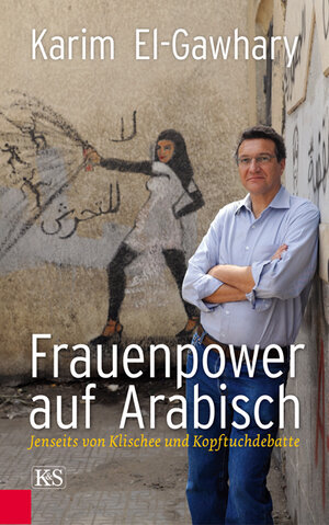 Buchcover Frauenpower auf Arabisch | Karim El-Gawhary | EAN 9783218008792 | ISBN 3-218-00879-4 | ISBN 978-3-218-00879-2