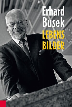 Buchcover Lebensbilder | Erhard Busek | EAN 9783218009539 | ISBN 3-218-00953-7 | ISBN 978-3-218-00953-9