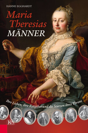 Buchcover Maria Theresias Männer | Hanne Egghardt | EAN 9783218010085 | ISBN 3-218-01008-X | ISBN 978-3-218-01008-5