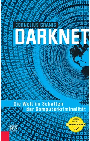 Buchcover Darknet | Cornelius Granig | EAN 9783218011693 | ISBN 3-218-01169-8 | ISBN 978-3-218-01169-3