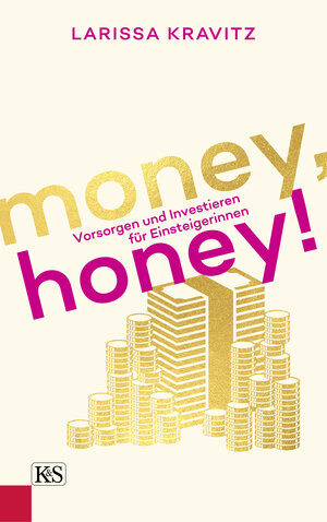 Buchcover Money, honey! | Larissa Kravitz | EAN 9783218012041 | ISBN 3-218-01204-X | ISBN 978-3-218-01204-1