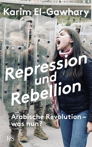 Buchcover Repression und Rebellion | Karim El-Gawhary | EAN 9783218012409 | ISBN 3-218-01240-6 | ISBN 978-3-218-01240-9