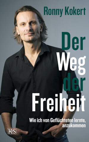 Buchcover Der Weg der Freiheit | Ronny Kokert | EAN 9783218012898 | ISBN 3-218-01289-9 | ISBN 978-3-218-01289-8